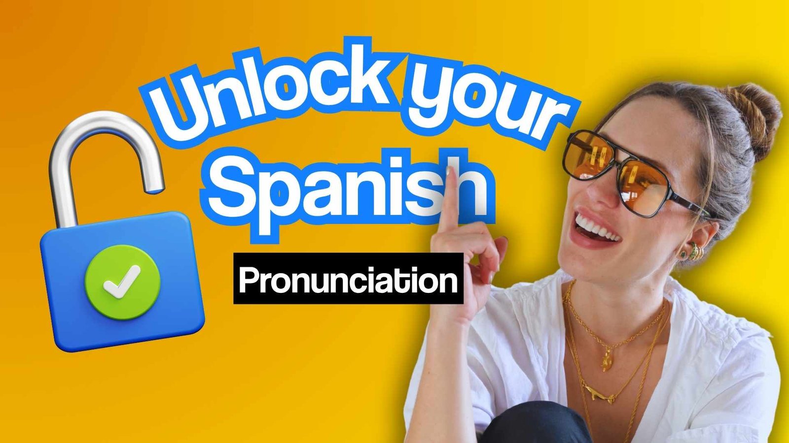 Pronunciation in Spanish
